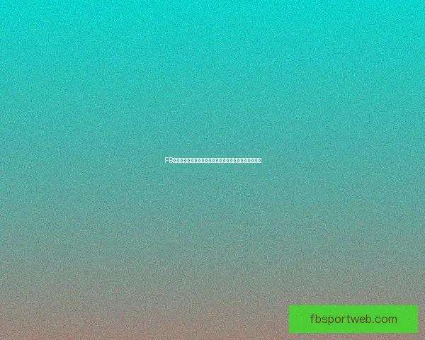 FB体育客户端全面升级体验，引领全球赛事实时互动新潮流